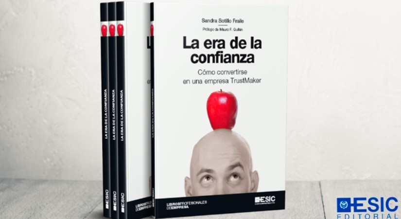 La era de la confianza. Cómo convertirse en una empresa TrustMaker